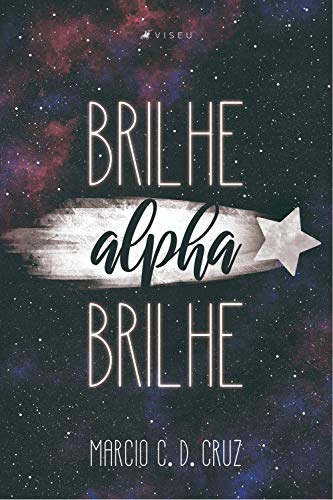 Capa do livro: Brilhe alpha brilhe - Ler Online pdf