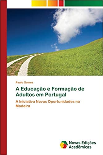 Capa do livro: A Educação e Formação de Adultos em Portugal - Ler Online pdf