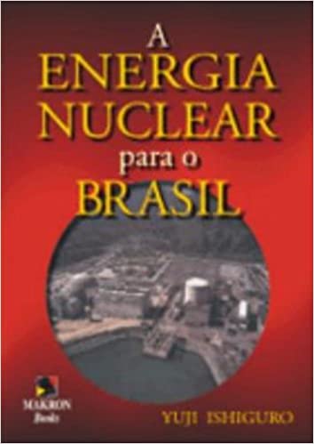 Capa do livro: A Energia Nuclear Para o Brasil - Ler Online pdf