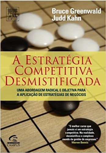 Capa do livro: A Estratégia Competitiva Desmistificada - Ler Online pdf