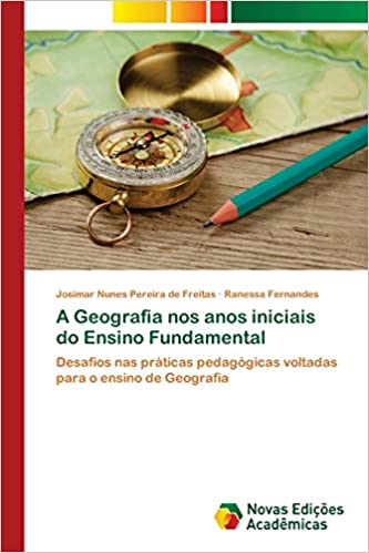Livro PDF A Geografia nos anos iniciais do Ensino Fundamental