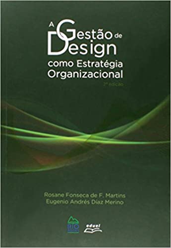 Capa do livro: A Gestão De Design Com Estratégia Organizacional - Ler Online pdf