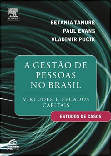 Capa do livro: A Gestao De Pessoas No Brasil – Virtudes E Pecados Capitais - Ler Online pdf