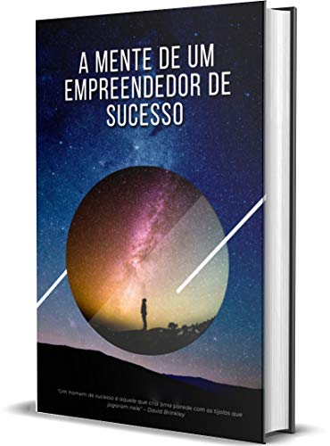 Capa do livro: A Mente de Um Empreendedor de Sucesso - Ler Online pdf