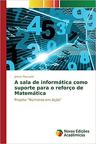 Capa do livro: A sala de informática como suporte para o reforço de Matemática - Ler Online pdf