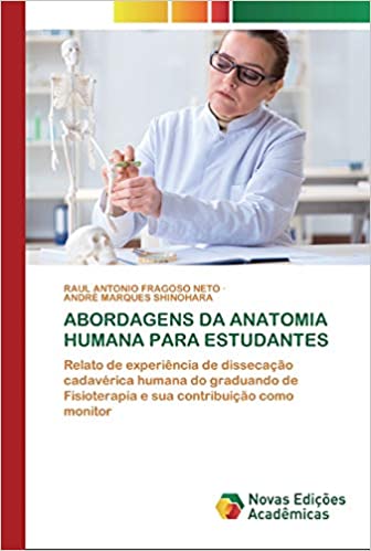 Capa do livro: Abordagens Da Anatomia Humana Para Estudantes - Ler Online pdf