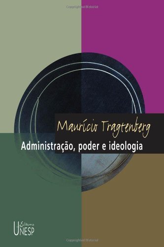 Capa do livro: Administração, poder e ideologia - Ler Online pdf
