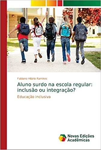 Capa do livro: Aluno surdo na escola regular: inclusão ou integração? - Ler Online pdf