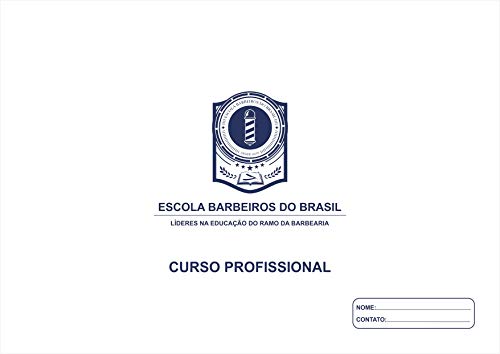 Capa do livro: Apostila Curso Profissional de Barbeiro: Escola Barbeiros do Brasil Edição II - Ler Online pdf