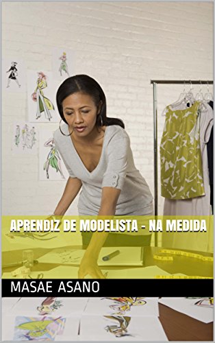 Capa do livro: Aprendiz de Modelista – Na Medida - Ler Online pdf
