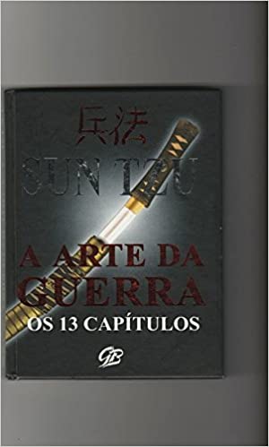 Livro PDF: Arte Da Guerra, A – Os 13 Capitulos