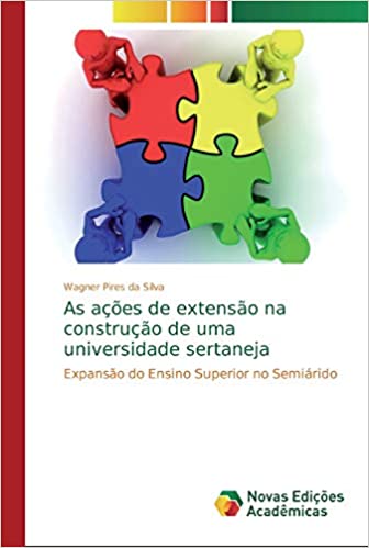 Capa do livro: As ações de extensão na construção de uma universidade sertaneja - Ler Online pdf