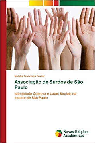 Capa do livro: Associação de Surdos de São Paulo - Ler Online pdf
