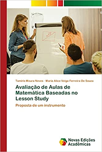 Capa do livro: Avaliação de Aulas de Matemática Baseadas no Lesson Study - Ler Online pdf
