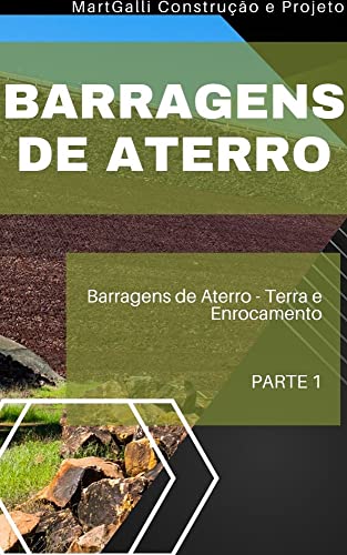 Capa do livro: Barragens de Aterros | Entenda sobre esse tema tão discutido - Ler Online pdf