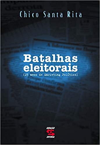 Capa do livro: Batalhas eleitorais: 25 anos de Marketing Político - Ler Online pdf