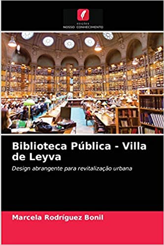 Capa do livro: Biblioteca Pública – Villa de Leyva - Ler Online pdf