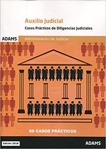 Capa do livro: Casos prácticos de diligencias judiciales. Cuerpo de Auxilio Judicial de la Administración de Justicia - Ler Online pdf