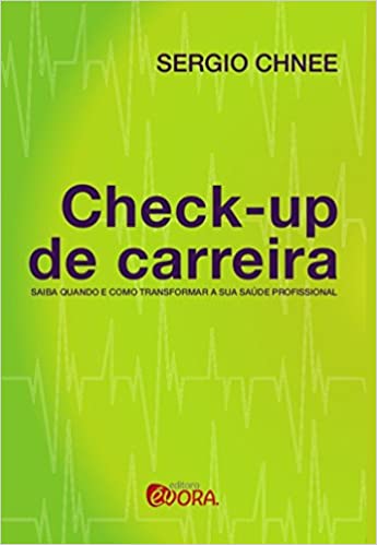 Capa do livro: Check-up de carreira: Saiba quando e como transformar a sua saúde profissional - Ler Online pdf