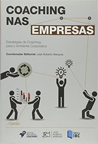 Capa do livro: Coaching nas Empresas. Estratégia de Coaching Para o Ambiente Corporativo - Ler Online pdf