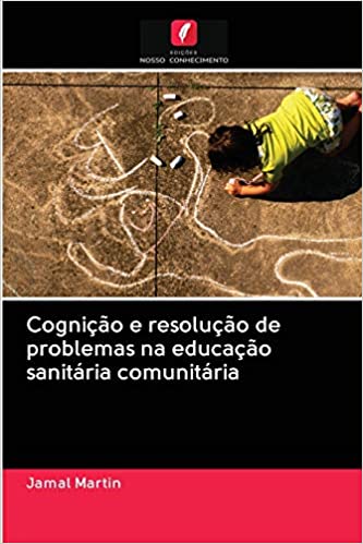 Capa do livro: Cognição e resolução de problemas na educação sanitária comunitária - Ler Online pdf
