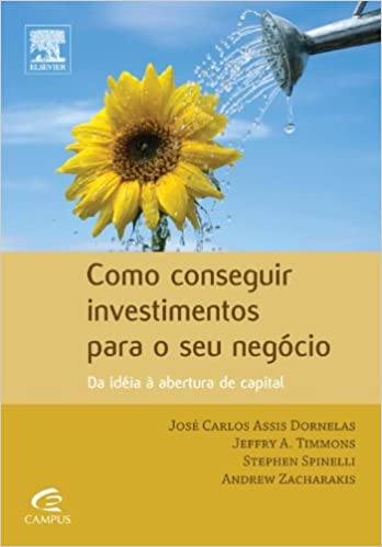 Capa do livro: Como Conseguir Investimentos Para O Seu Negocio - Ler Online pdf