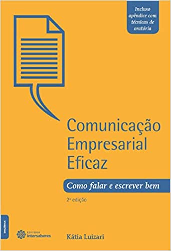 Capa do livro: Comunicação empresarial eficaz: como falar e escrever bem - Ler Online pdf