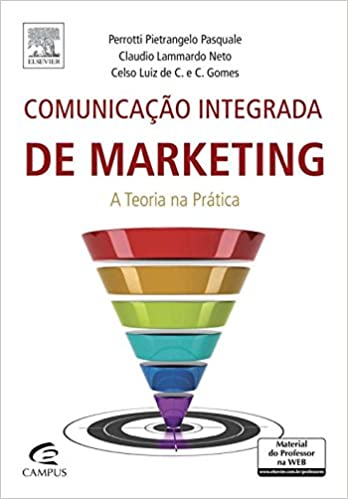 Capa do livro: Comunicação Integrada de Marketing. A Teoria na Prática - Ler Online pdf