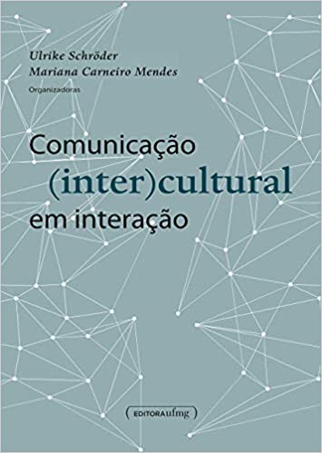 Capa do livro: Comunicação (inter)cultural em Interação - Ler Online pdf