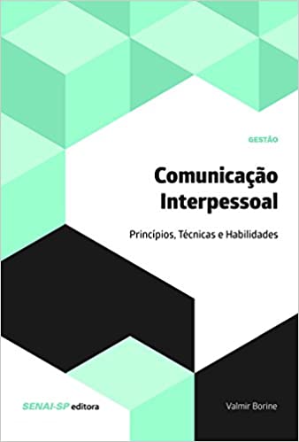 Livro PDF Comunicação interpessoal: Princípios, técnicas e habilidades