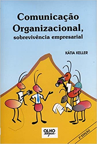 Capa do livro: Comunicação Organizacional, Sobrevivência Empresarial - Ler Online pdf