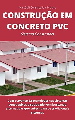 Capa do livro: Construção em Concreto PVC: Sistema Construtivo - Ler Online pdf
