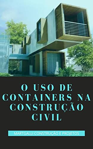 Livro PDF Containers na Construção Civil: Entenda o seu uso