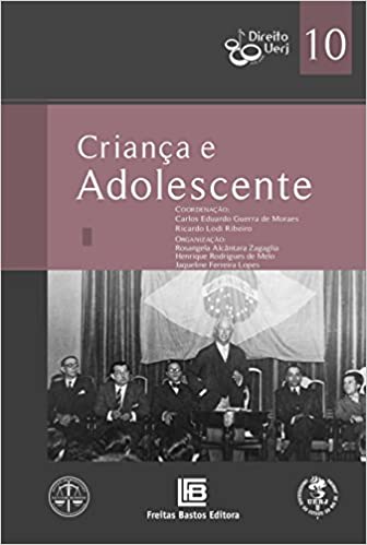 Capa do livro: Criança e Adolescente – Coleção Direito UERJ - Ler Online pdf