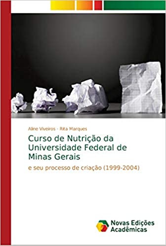 Capa do livro: Curso de Nutrição da Universidade Federal de Minas Gerais - Ler Online pdf