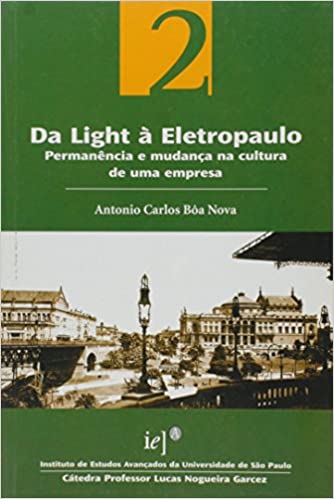 Capa do livro: Da Light à Eletropaulo: Permanência e mudança na cultura de uma empresa - Ler Online pdf