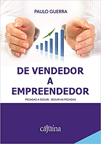 Capa do livro: De Vendedor a Empreendedor: Pegadas a Seguir, Seguir as Pegadas - Ler Online pdf