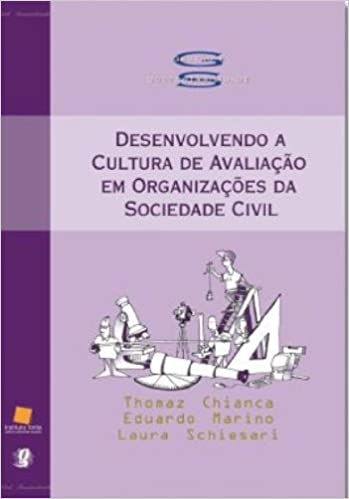 Capa do livro: Desenvolvendo a Cultura de Avaliação em Organizações da Sociedade Civil - Ler Online pdf