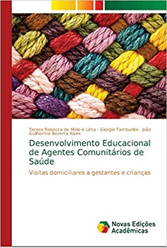 Capa do livro: Desenvolvimento Educacional de Agentes Comunitários de Saúde - Ler Online pdf