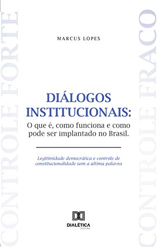 Livro PDF Diálogos Institucionais: o que é, como funciona e como pode ser implantado no Brasil