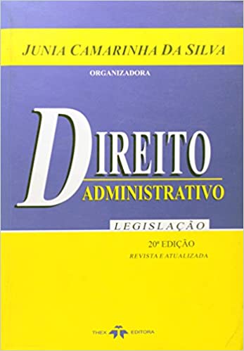Capa do livro: Direito Administrativo Legislação - Ler Online pdf