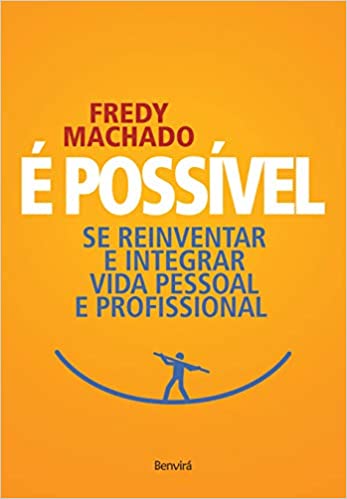 Capa do livro: É possível: Se reinventar e integrar vida pessoal e profissional - Ler Online pdf