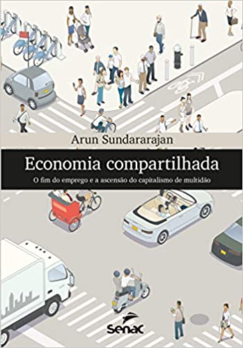 Capa do livro: Economia compartilhada: o fim do emprego e a ascensão do capitalismo de multidão - Ler Online pdf