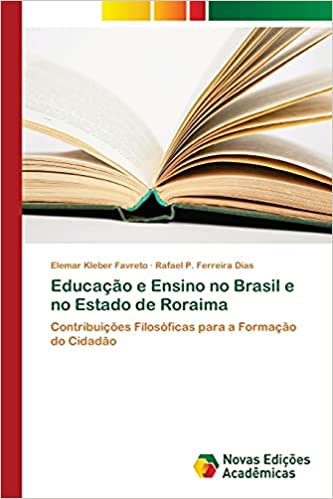 Capa do livro: Educação e Ensino no Brasil e no Estado de Roraima - Ler Online pdf