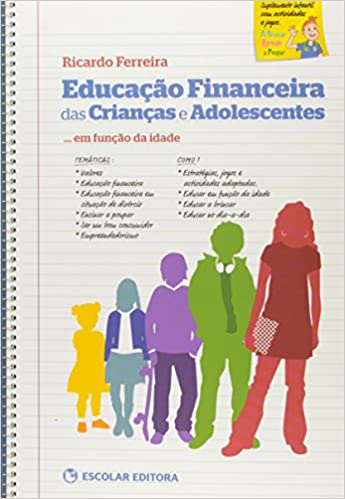 Capa do livro: Educação Financeira das Crianças e Adolescentes em Função da Idade - Ler Online pdf