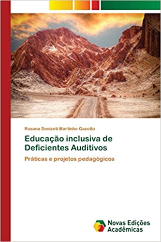 Capa do livro: Educação inclusiva de Deficientes Auditivos - Ler Online pdf