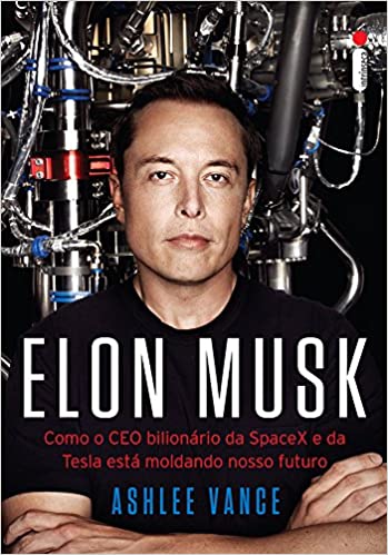 Livro PDF Elon Musk: Como o CEO bilionário da SpaceX e da Tesla está moldando nosso futuro