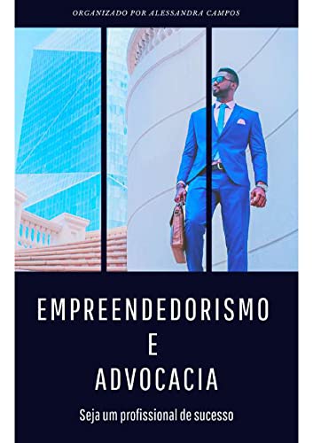 Capa do livro: Empreendedorismo e Advocacia: Para bacharéis e advogados - Ler Online pdf