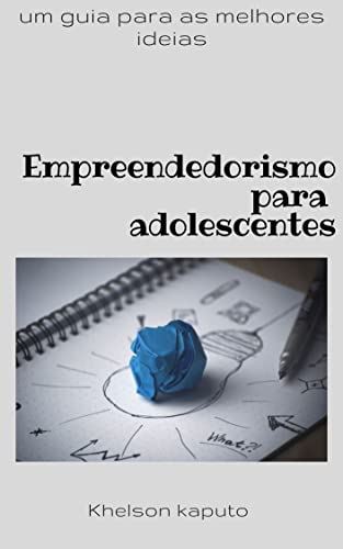 Capa do livro: Empreendedorismo Para Adolescentes - Ler Online pdf