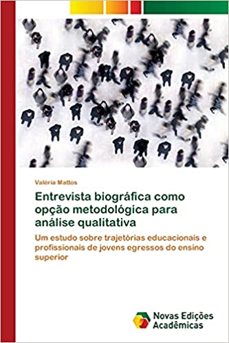 Capa do livro: Entrevista biográfica como opção metodológica para análise qualitativa - Ler Online pdf